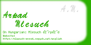 arpad mlesuch business card